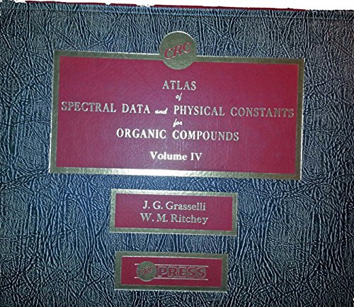 9780878193141: Atlas of Spectral Data and Physical Constants for Organic Compounds (Volume IV: Data Table - Compounds: P-Z)