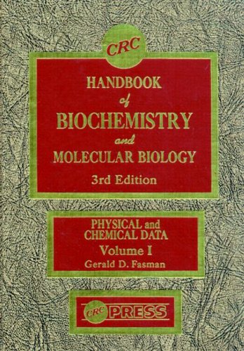 Handbook of Biochemistry and Molecular Biology: Physical and Chemical Data. Volume I (1) [Section D]