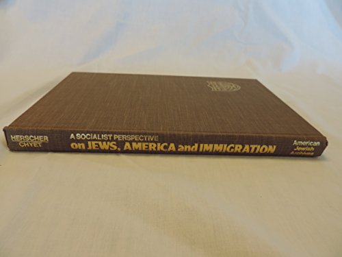 9780878200085: On Jews, America, and Immigration: A Socialist Perspective (Publications of the American Jewish Archives)