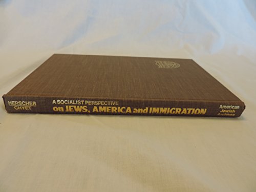 Stock image for On Jews, America, and Immigration: A Socialist Perspective (Publications of the American Jewish Archives) (English and Yiddish Edition) for sale by HPB-Emerald