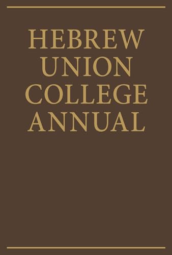 Stock image for Hebrew Union College Annual Volume 77 (Volume 77) for sale by HPB-Movies