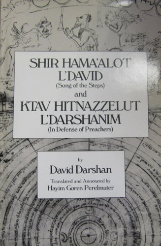 Stock image for Shir Hama'alot l'David (Song of the Steps) and Ktav Hitnazzelut l'Darshanim (in Defense of Preachers) for sale by Better World Books