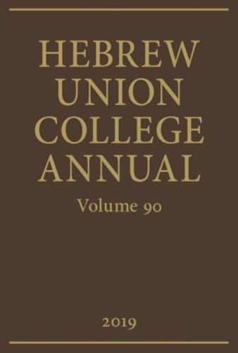 Stock image for Hebrew Union College Annual (90) for sale by ISD LLC