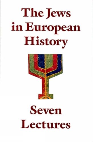 Imagen de archivo de The Jews in European History: Seven Lectures. a la venta por Henry Hollander, Bookseller