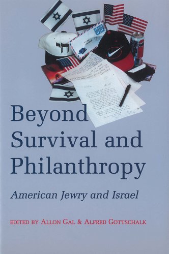 Stock image for Beyond Survival and Philanthropy American Jewry and Israel for sale by Daedalus Books