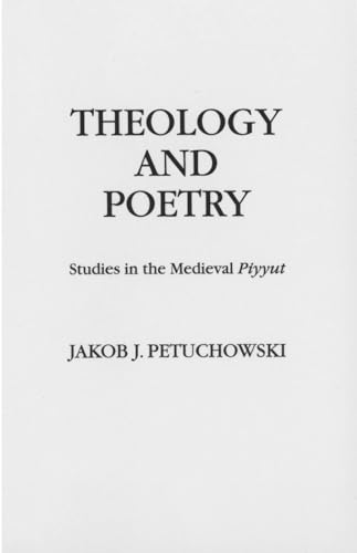 9780878202195: Theology and Poetry: Studies in the Medieval Piyyut