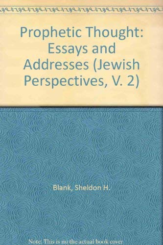 Stock image for Prophetic Thought: Essays and Addresses (Jewish Perspectives, V. 2) for sale by ThriftBooks-Dallas