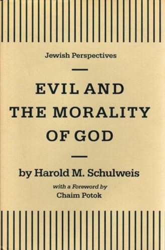 Stock image for Evil and the Morality of God (Jewish Perspectives) for sale by SecondSale