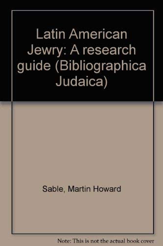 Stock image for Latin American Jewry: A research guide (Bibliographica Judaica) for sale by Dunaway Books