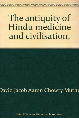 Stock image for The antiquity of Hindu medicine and civilisation, for sale by WeSavings LLC