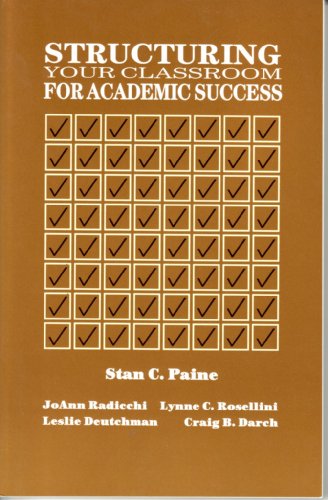 Beispielbild fr Structuring Your Classroom for Academic Success zum Verkauf von Better World Books