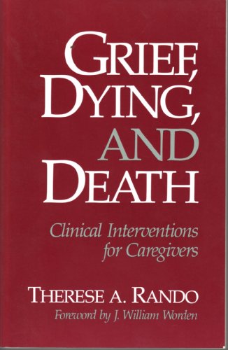 Stock image for Grief, Dying, and Death: Clinical Interventions for Caregivers for sale by SecondSale