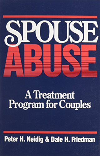 Imagen de archivo de Spouse Abuse : A Treatment Program for Couples a la venta por Better World Books