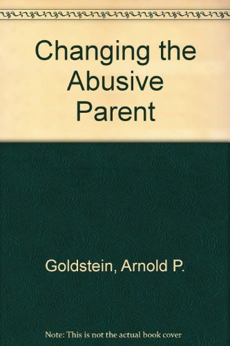 Imagen de archivo de Changing the Abusive Parent a la venta por Bingo Used Books