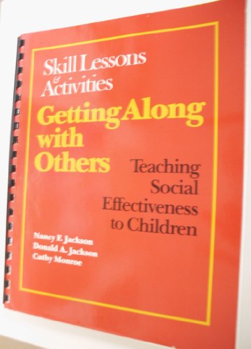 Beispielbild fr Getting along with Others : Teaching Social Effectiveness to Children zum Verkauf von Better World Books