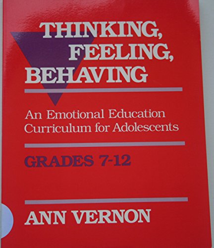 Beispielbild fr Thinking, Feeling, Behaving: An Emotional Education Curriculum for Adolescents/Grades 7-12 zum Verkauf von Wonder Book