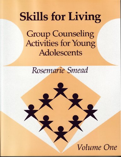 Beispielbild fr Skills for Living: Group Counseling Activities for Young Adolescents zum Verkauf von Books of the Smoky Mountains