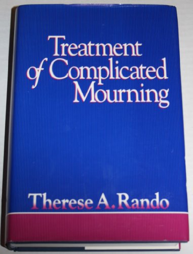 Imagen de archivo de Treatment of Complicated Mourning a la venta por Books of the Smoky Mountains