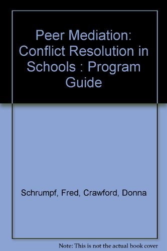 Beispielbild fr Peer Mediation : Conflict Resolution in Schools (Program Guide) zum Verkauf von Better World Books