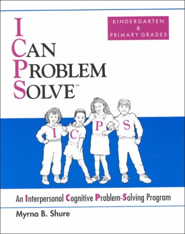 Stock image for I Can Problem Solve : An Interpersonal Cognitive Problem-Solving Program for Children for sale by Better World Books: West