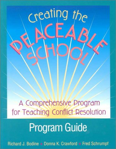 Beispielbild fr Creating the Peaceable School: A Comprehensive Program for Teaching Conflict Resolution zum Verkauf von SecondSale