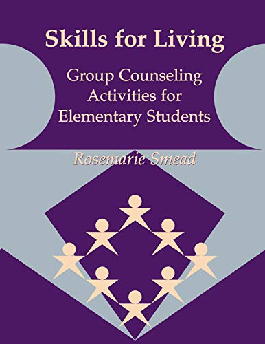 Beispielbild fr Skills for Living: Group Counseling Activities for Elementary Students zum Verkauf von Books of the Smoky Mountains