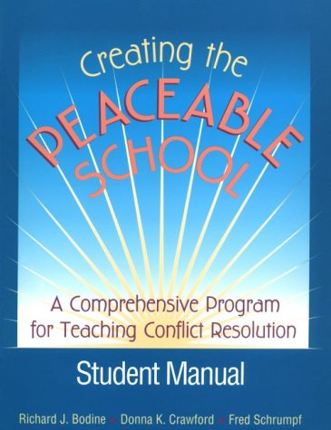 Beispielbild fr Creating the Peaceable School: A comprehensive Program for Teaching Conflict Resolution (Student Manual) zum Verkauf von Wonder Book