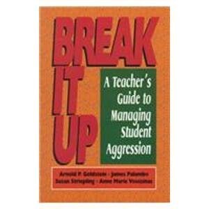 Beispielbild fr Break It Up : A Teacher's Guide to Managing Student Aggression zum Verkauf von Better World Books