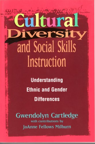 Imagen de archivo de Cultural Diversity and Social Skills Instruction: Understanding Ethnic and Gender Differences a la venta por More Than Words