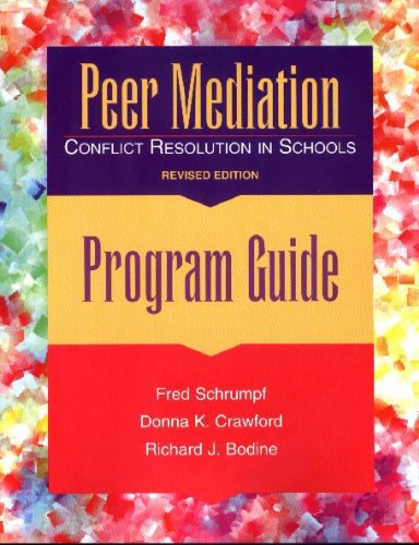 Beispielbild fr Peer Mediation, Program Guide : Conflict Resolution in Schools zum Verkauf von Better World Books