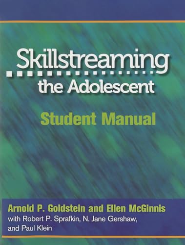 Stock image for Skillstreaming the Adolescent: Student Manual for sale by Wonder Book