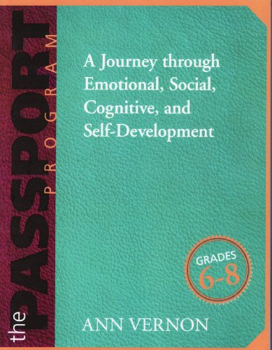 Beispielbild fr The PASSPORT Program, Grades 6-8 : A Journey Through Emotional, Social, Cognitive, and Self-Development zum Verkauf von Better World Books