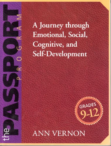 Beispielbild fr The PASSPORT Program, Grades 9-12: A Journey through Emotional, Social, Cognitive, and Self-Development zum Verkauf von WorldofBooks