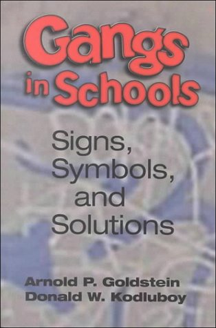 Beispielbild fr Gangs in Schools : Signs, Symbols, and Solutions zum Verkauf von Better World Books