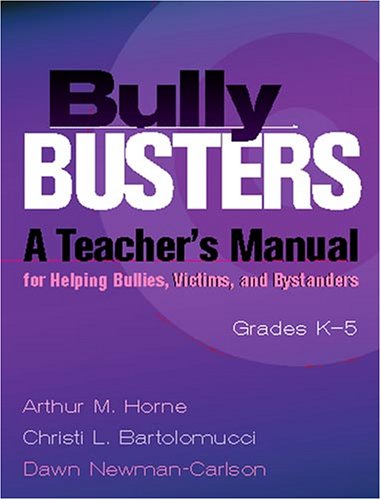 Stock image for Bully Busters Grades K-5 : A Teacher's Manual for Helping Bullies, Victims, and Bystanders for sale by Better World Books