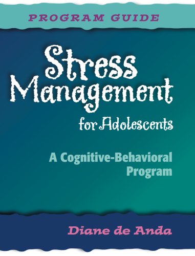 Imagen de archivo de Stress Management for Adolescents: A Cognitive-Behavioral Program (Program Guide) a la venta por Wonder Book