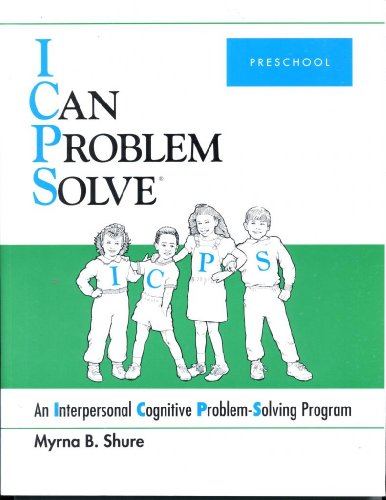 Stock image for I Can Problem Solve : An Interpersonal Cognitive Problem-Solving Program : Preschool for sale by Goodwill of Colorado