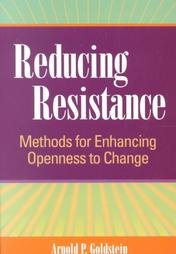 Beispielbild fr Reducing Resistance : Methods for Enhancing Openness to Change zum Verkauf von Better World Books