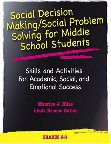 Stock image for Social Decision Making/Social Problem Solving For Middle School Students: Skills And Activities For Academic, Social And Emotional Success (Book and CD) for sale by William Michael Books