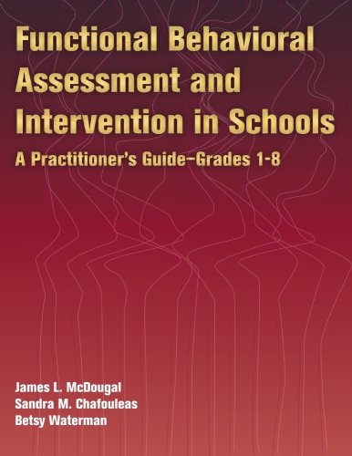Beispielbild fr Functional Behavioral Assessment And Intervention in Schools: A Practitioner's Guide (Book and CD) zum Verkauf von Books of the Smoky Mountains