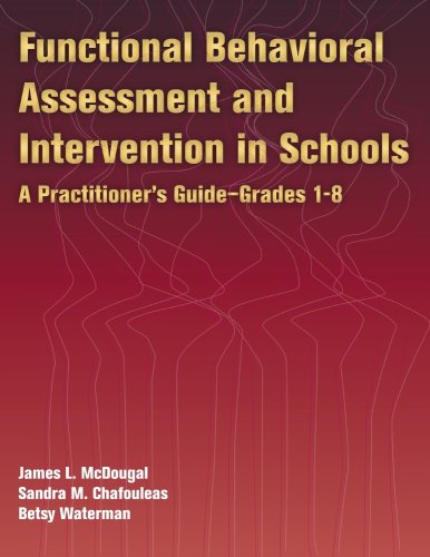 Stock image for Functional Behavioral Asseessment And Intervention in Schools: A Practitioner's Guide for sale by Indiana Book Company