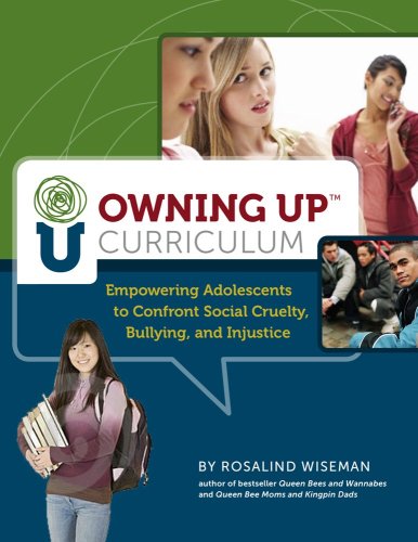 Beispielbild fr Owning Up Curriculum: Empowering Adolescents to Confront Social Cruelty, Bullying, and Injustice (Book and CD-rom) zum Verkauf von HPB-Emerald