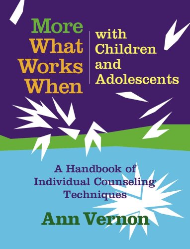 Beispielbild fr More What Works When with Children and Adolescents: A Handbook of Individual Counseling Techniques zum Verkauf von HPB-Red