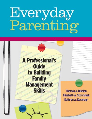 Beispielbild fr Everyday Parenting: A Professional's Guide to Building Family Management Skills zum Verkauf von Hafa Adai Books