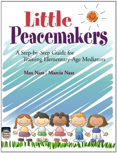 Stock image for Little Peacemakers: A Step-by-Step Guide for Training Elementary-Age Mediators for sale by THE SAINT BOOKSTORE