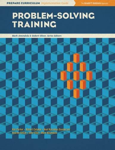 Imagen de archivo de Problem-Solving Training (Prepare Curriculum Implementation Guide, Mark Amendola and Robert Oliver, Series Editors) a la venta por BooksRun