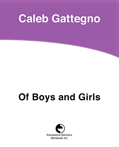 Of Boys and Girls (9780878252145) by Gattegno, Caleb