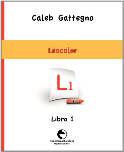 Leo Color Libro 1 (Spanish Edition) (9780878252169) by Gattegno, Caleb