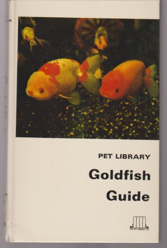 Stock image for Pet Library goldfish guide: With a section on Koi for sale by Half Price Books Inc.