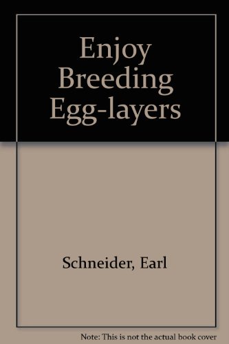Stock image for Enjoy Breeding Egg-layers for sale by RiLaoghaire